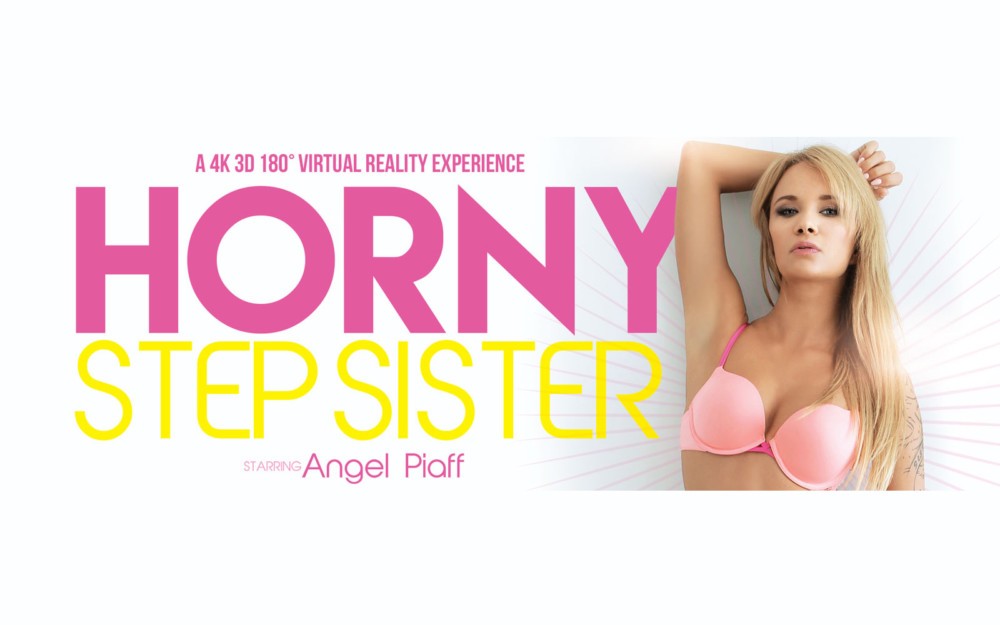 Horny Stepsister: Angel Piaff Solo VR Thrill