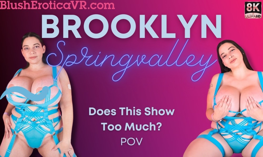 Brooklyn Springvalley Solo Tease in Stunning 4K