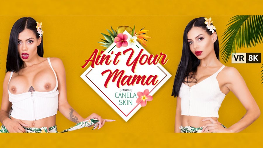 Canela Skin in Ain’t Your Mama by VR Bangers