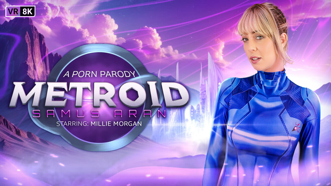 Metroid: Samus Aran (A Porn Parody) - [Millie Morgan] in 8K VR
