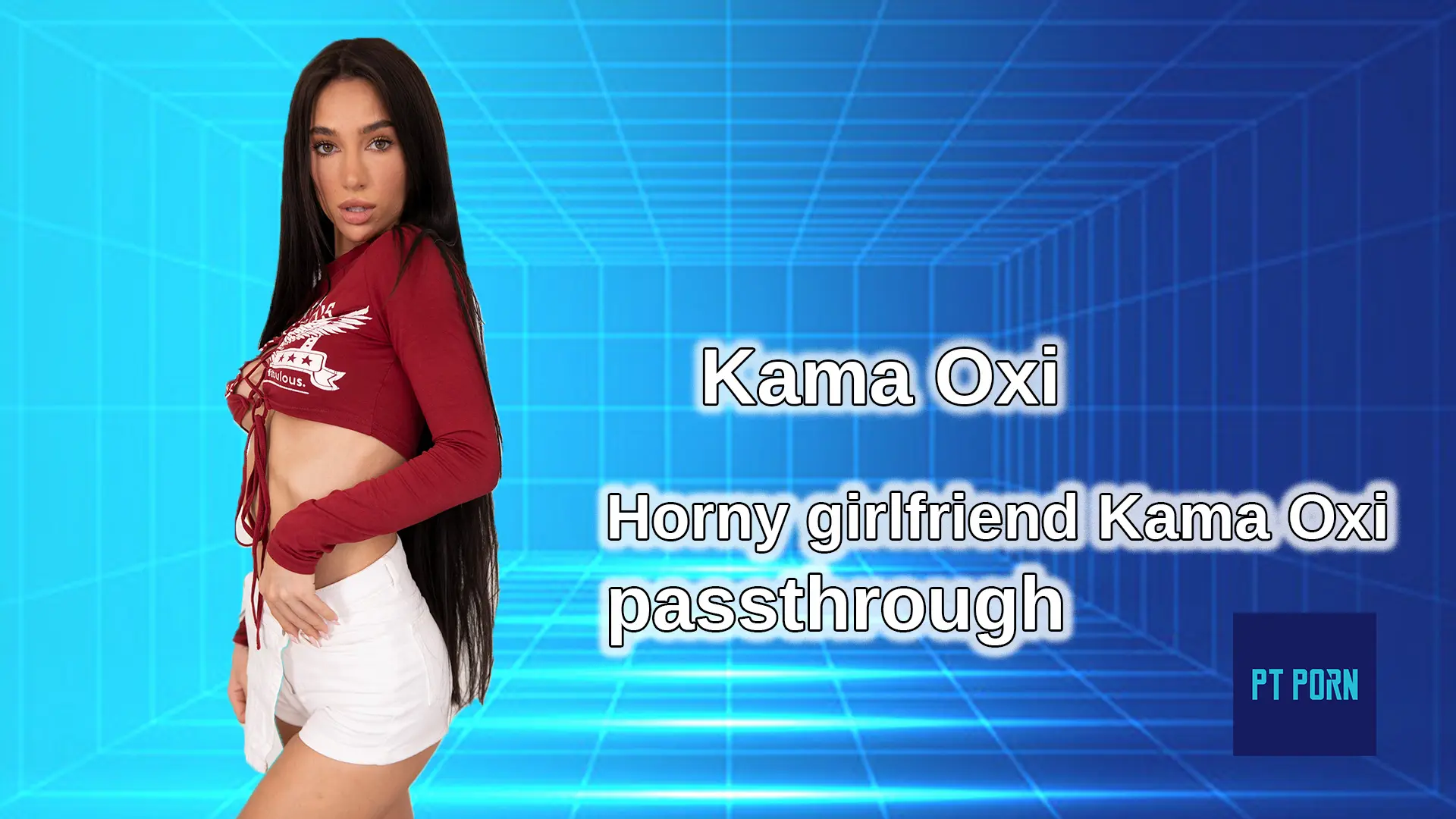 Horny Girlfriend Kama Oxi [Passthrough]