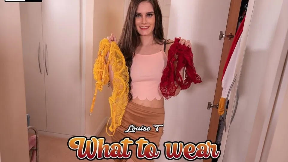 What To Wear - Louise T