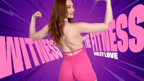 Witness the Fitness: Harley Love 8K VR Scene