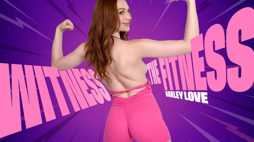 Witness the Fitness: Harley Love 8K VR Scene