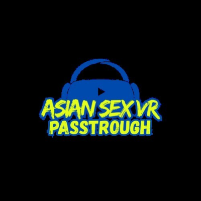 AsianSexVR Passthrough