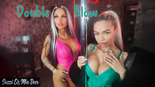 Double Blow - Mia Deex, Suzzy Eis